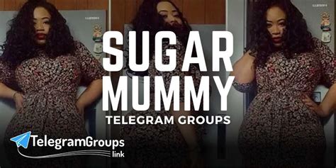 sugar mummy telegram group link 2023 24 Jul 2019, 11:04